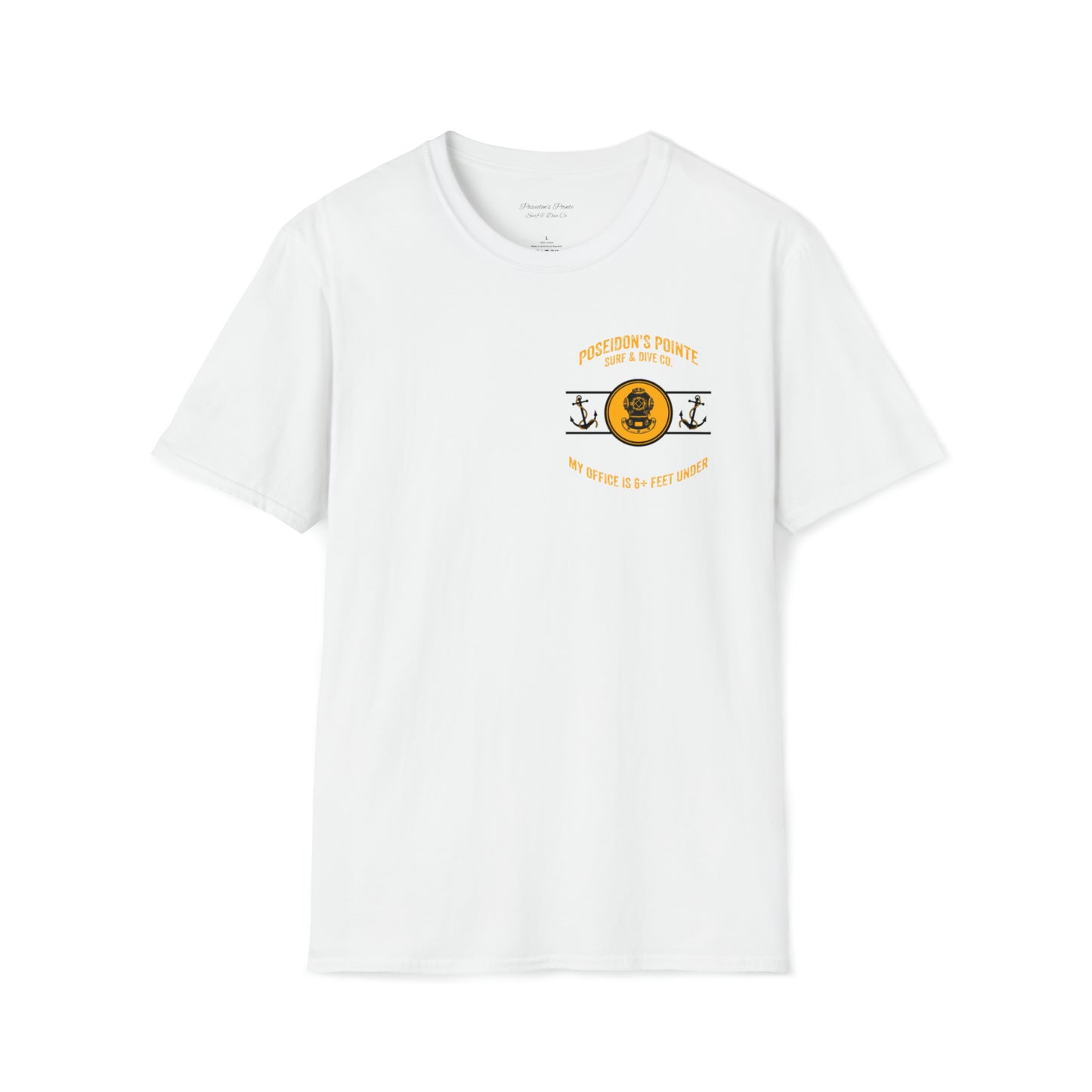 My Office is 6+ Feet Under w/ MAK V Dive Helmet Unisex Softstyle T-Shirt