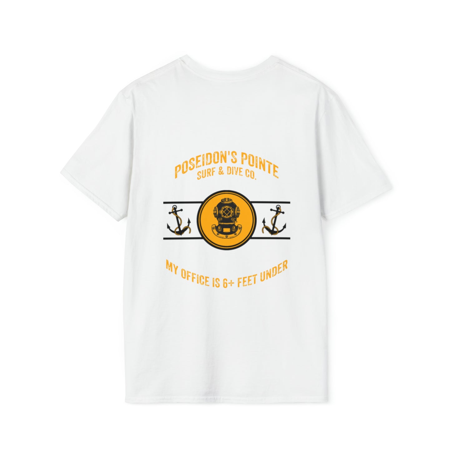 My Office is 6+ Feet Under w/ MAK V Dive Helmet Unisex Softstyle T-Shirt