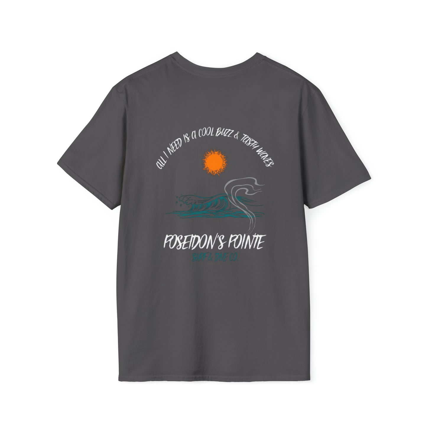 All I Need is a Cool Buzz & Tasty Waves Unisex Softstyle T-Shirt