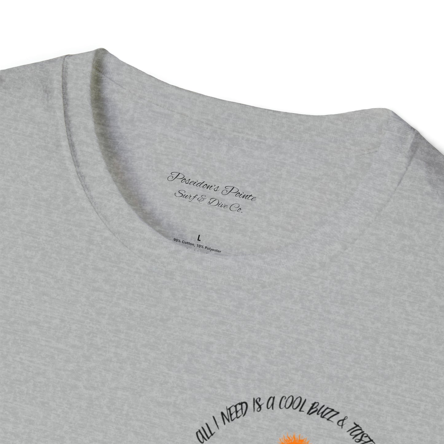All I Need is a Cool Buzz & Tasty Waves Unisex Softstyle T-Shirt