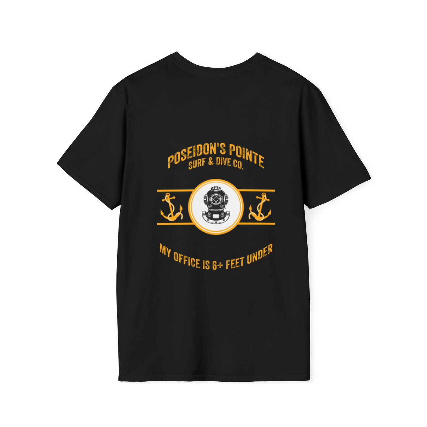 My Office is 6+ Feet Under w/ MAK V Dive Helmet Unisex Softstyle T-Shirt