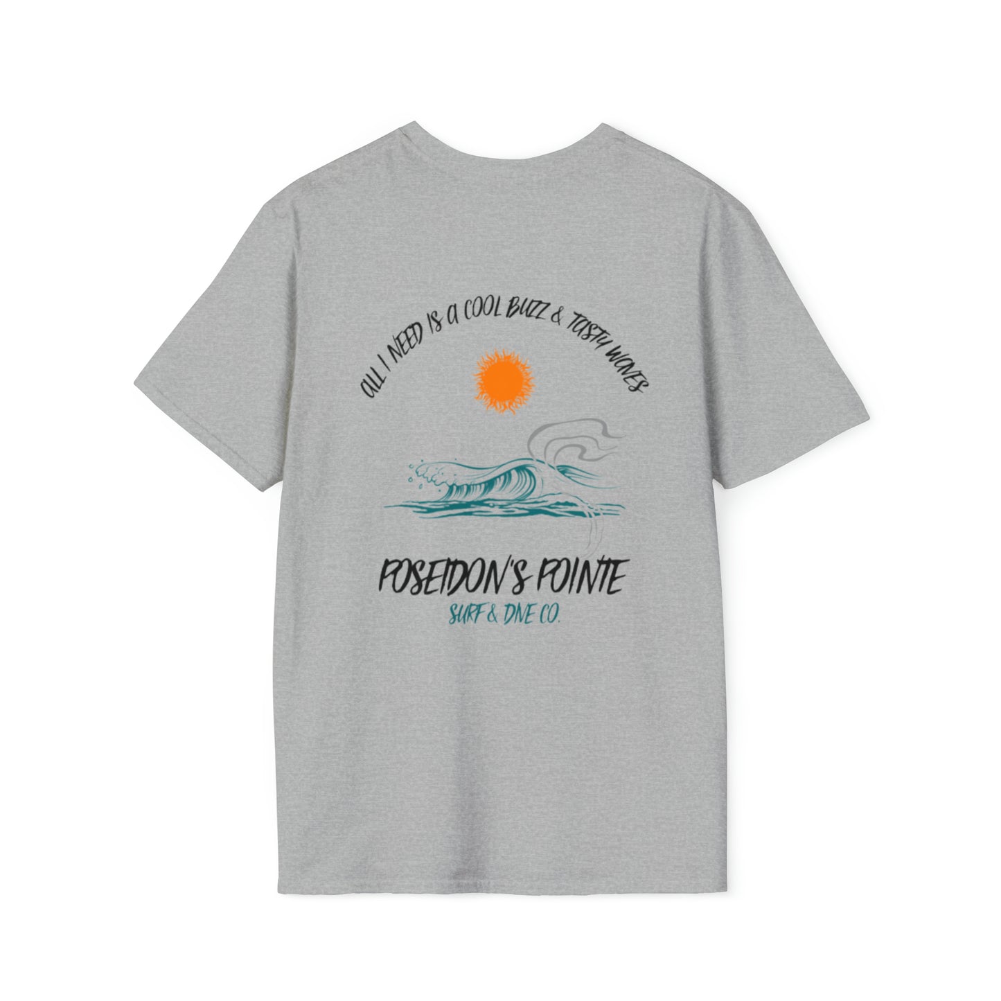All I Need is a Cool Buzz & Tasty Waves Unisex Softstyle T-Shirt