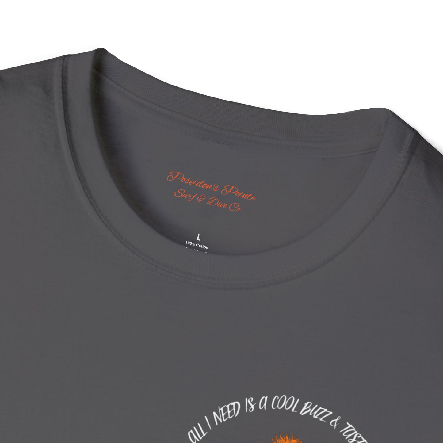 All I Need is a Cool Buzz & Tasty Waves Unisex Softstyle T-Shirt