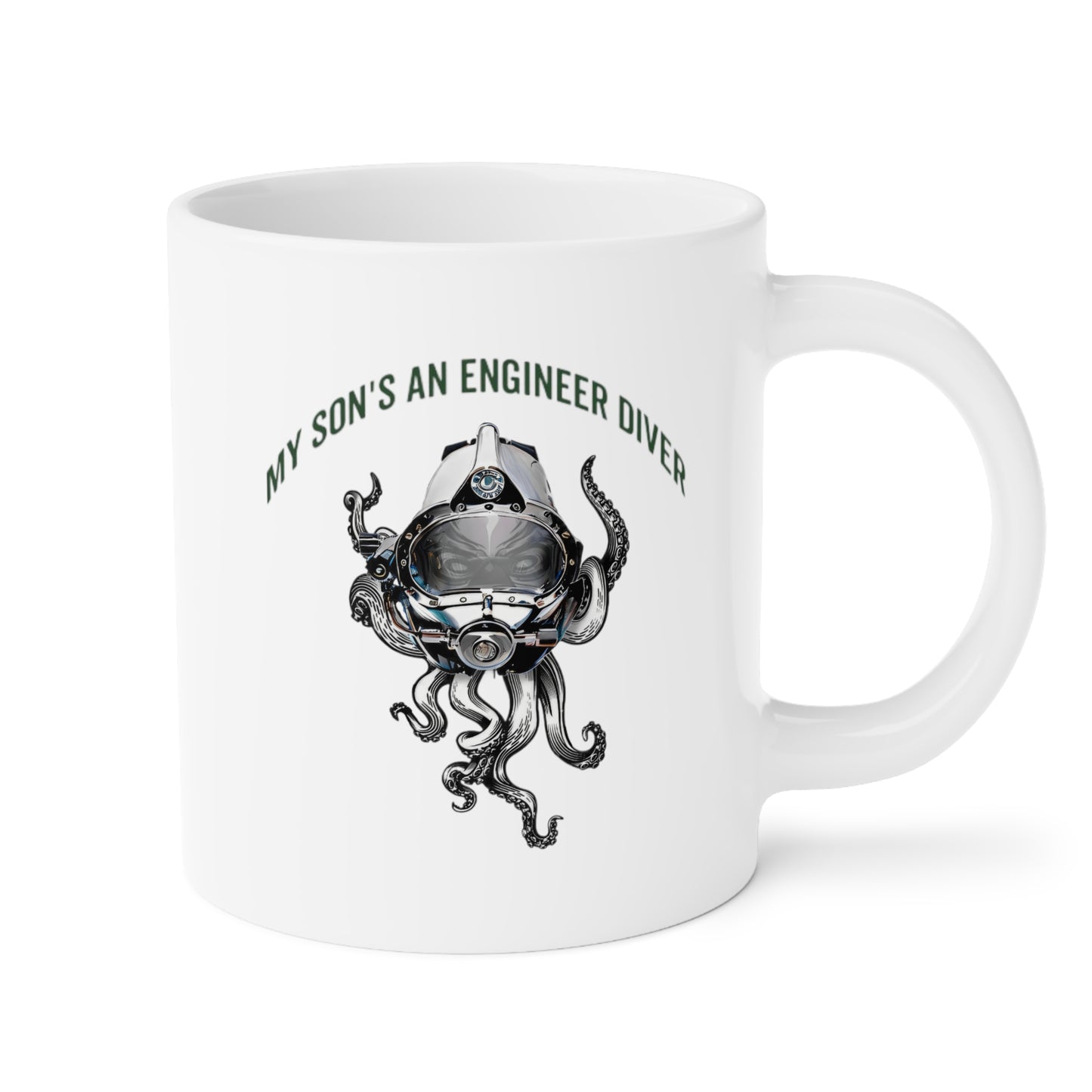 My son's an engineer diver - Skullupus in Kirby Morgan Dive Helmet Ceramic Mugs (11oz\15oz\20oz)