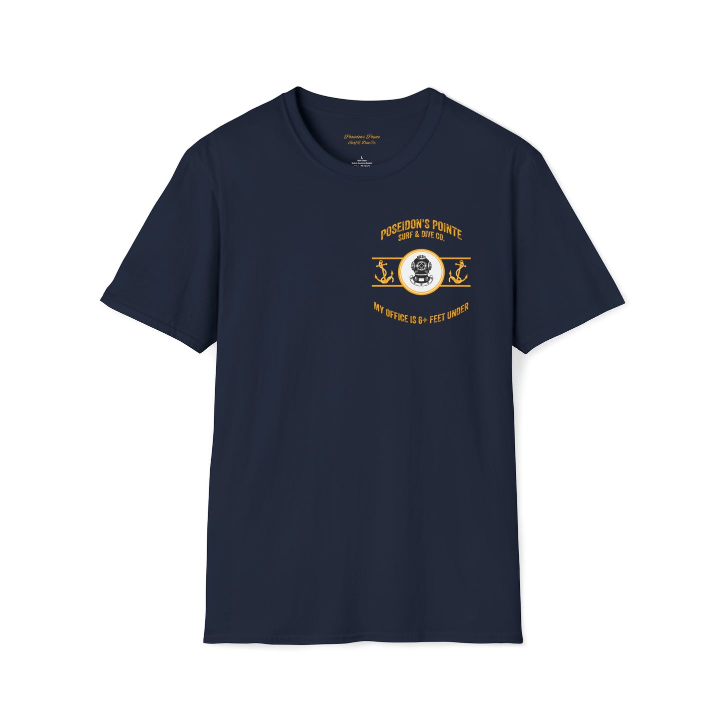 My Office is 6+ Feet Under w/ MAK V Dive Helmet Unisex Softstyle T-Shirt