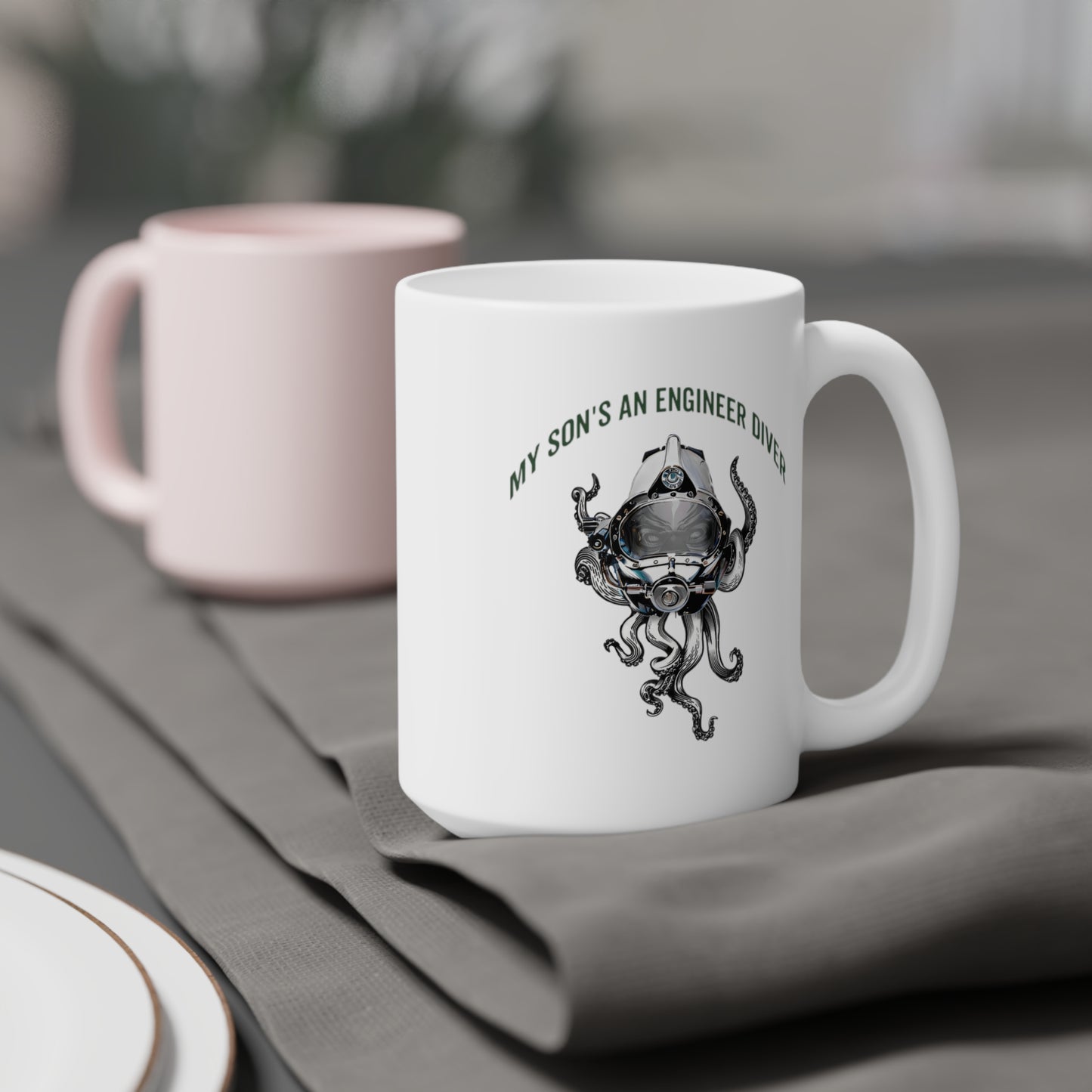 My son's an engineer diver - Skullupus in Kirby Morgan Dive Helmet Ceramic Mugs (11oz\15oz\20oz)