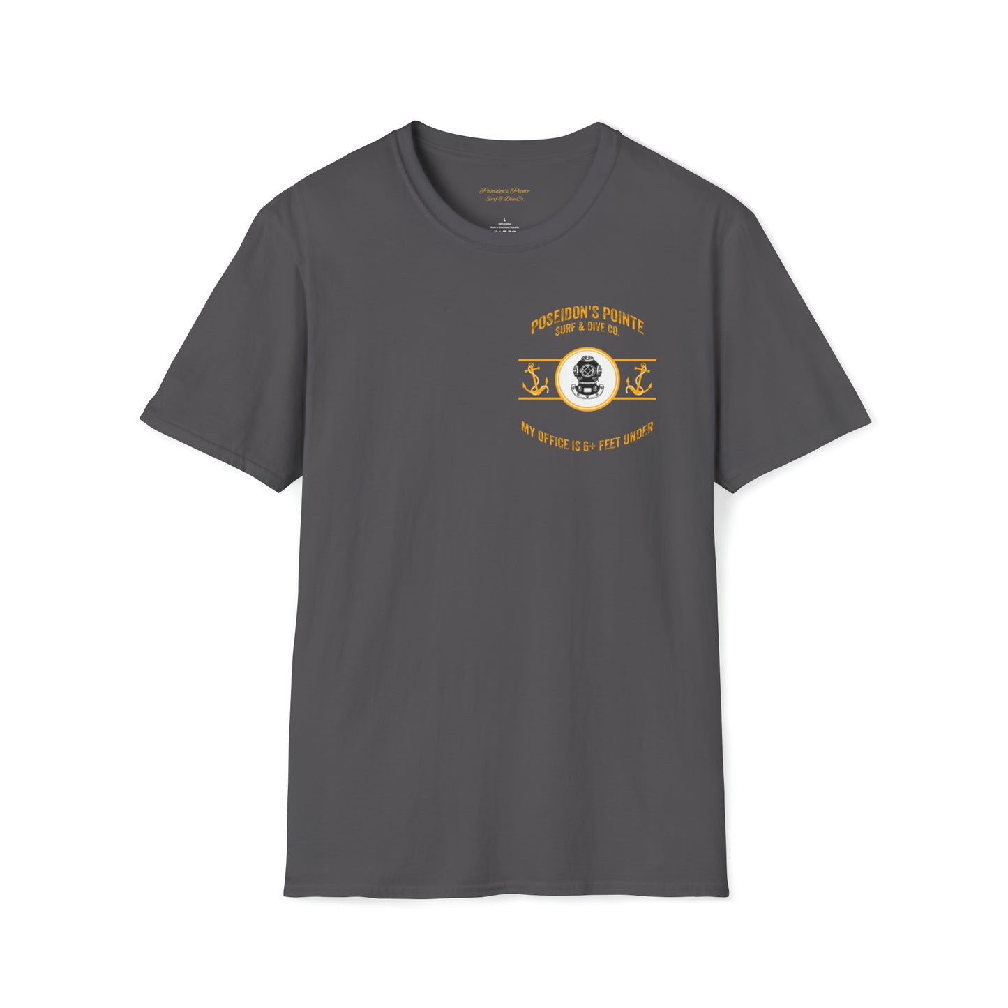 My Office is 6+ Feet Under w/ MAK V Dive Helmet Unisex Softstyle T-Shirt