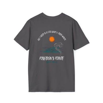 All I Need is a Cool Buzz & Tasty Waves Unisex Softstyle T-Shirt