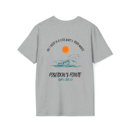 All I Need is a Cool Buzz & Tasty Waves Unisex Softstyle T-Shirt