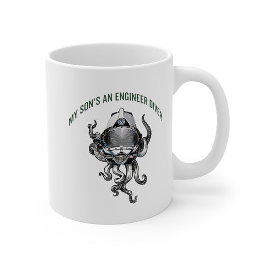 My son's an engineer diver - Skullupus in Kirby Morgan Dive Helmet Ceramic Mugs (11oz\15oz\20oz)